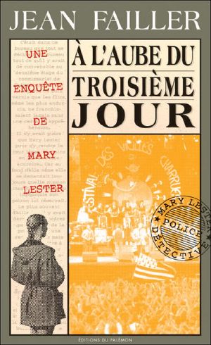 [Mary Lester 14] • A L'Aube Du Troisième Jour